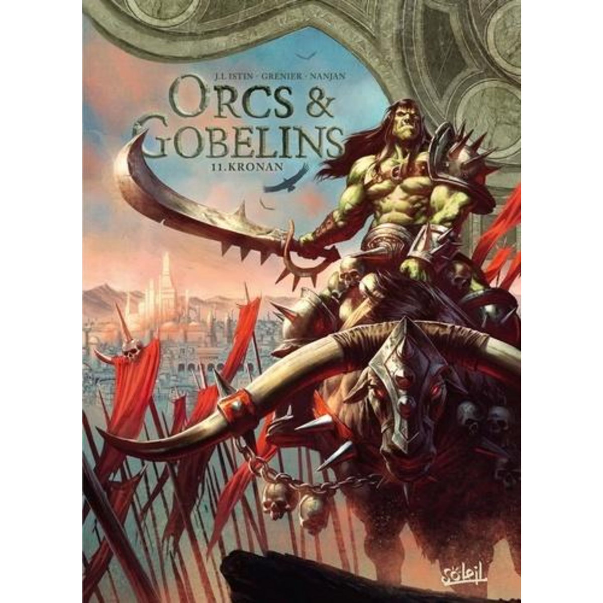 TERRES D'ARRAN : ORCS & GOBELINS TOME 11 : KRONAN, Istin Jean-Luc