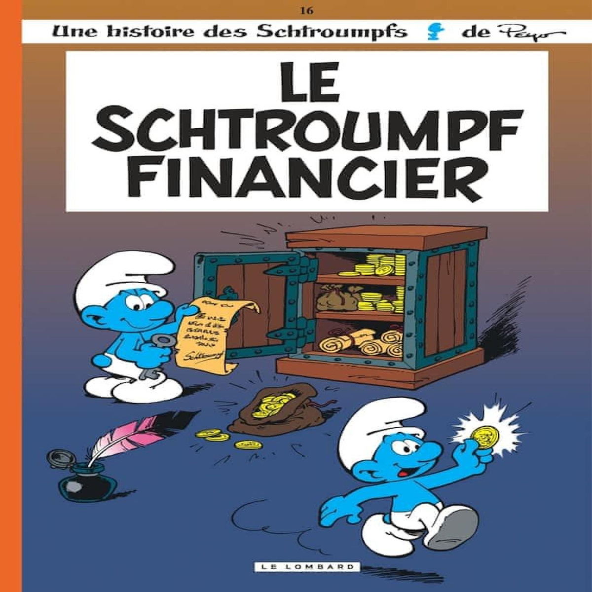 LES SCHTROUMPFS TOME 16 : LE SCHTROUMPF FINANCIER, Peyo