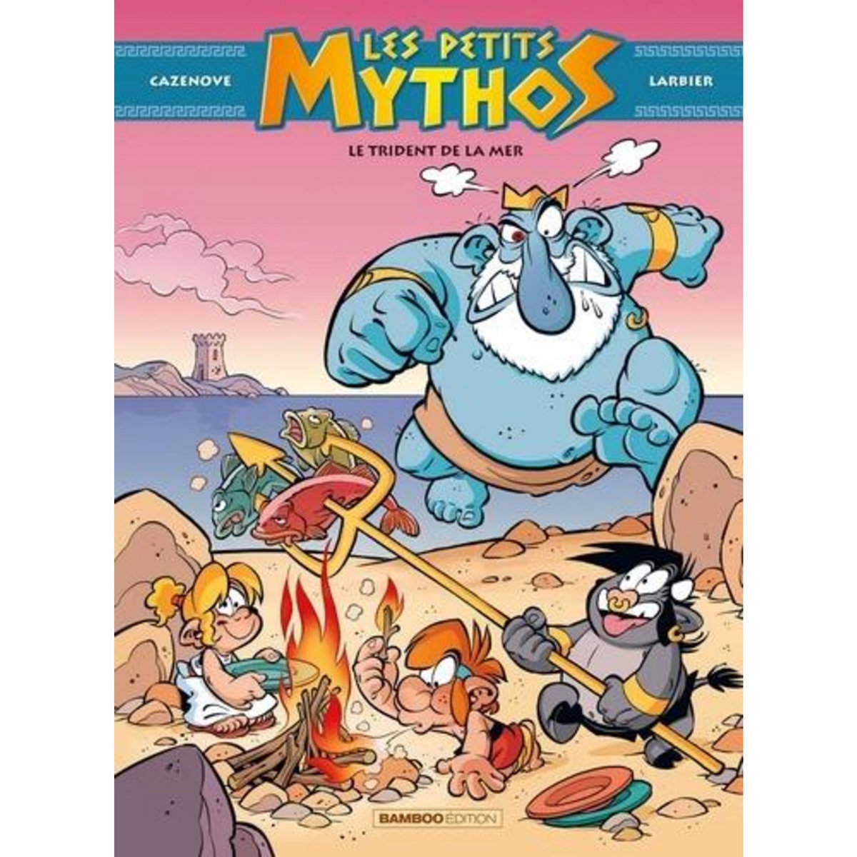 LES PETITS MYTHOS TOME 16 : LE TRIDENT DE LA MER, Cazenove Christophe