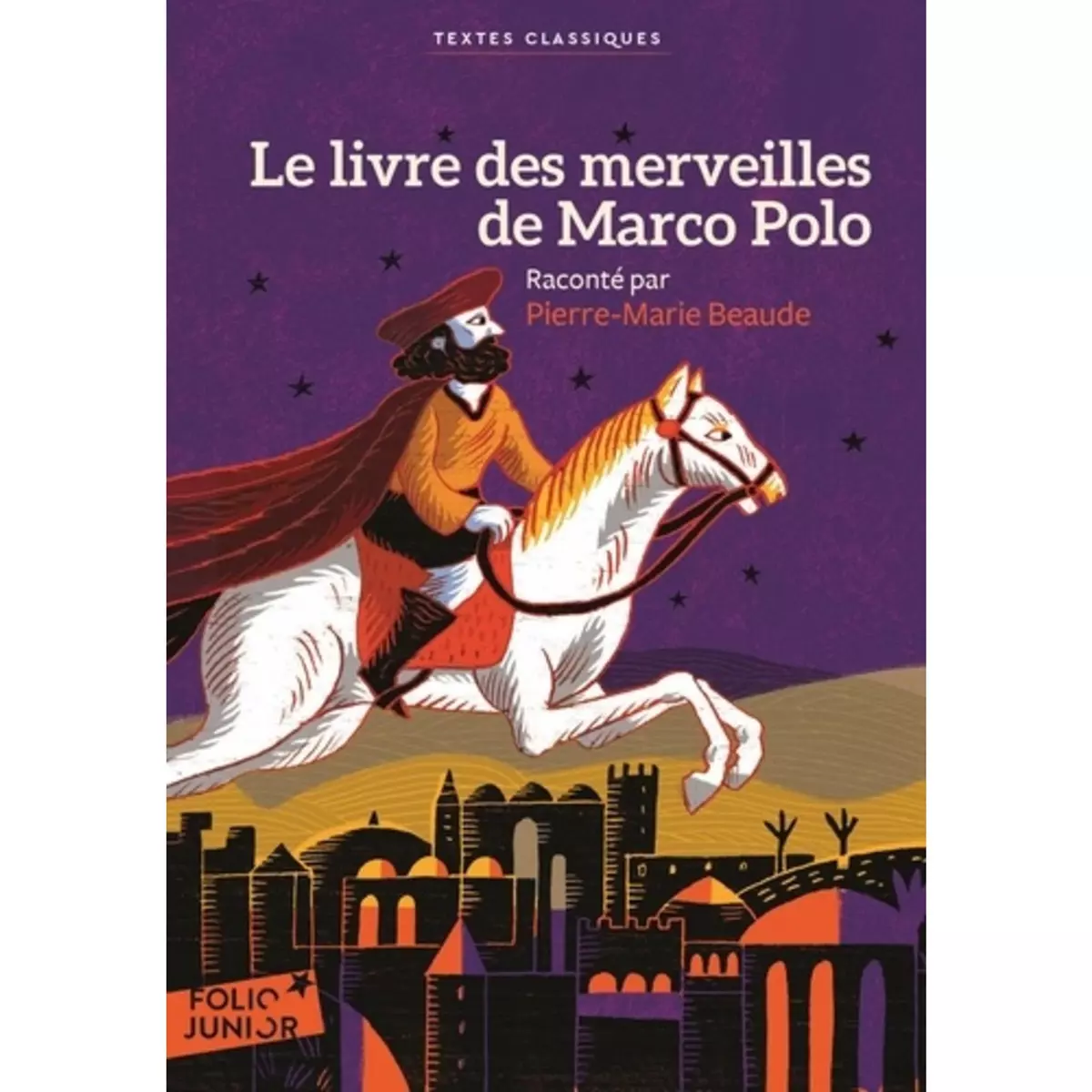  LE LIVRE DES MERVEILLES DE MARCO POLO, Beaude Pierre-Marie