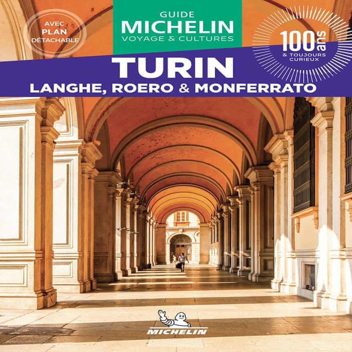 TURIN. LANGHE, ROERO & MONFERRATO, EDITION 2026, AVEC 1 PLAN DETACHABLE, Michelin