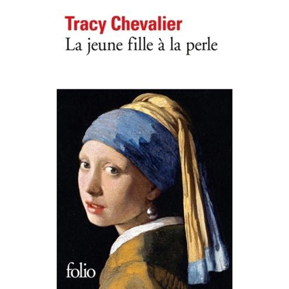 LA JEUNE FILLE A LA PERLE, Chevalier Tracy