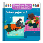 PETIT OURS BRUN ET SES COPAINS : SOIREE PYJAMA, Aubinais Marie