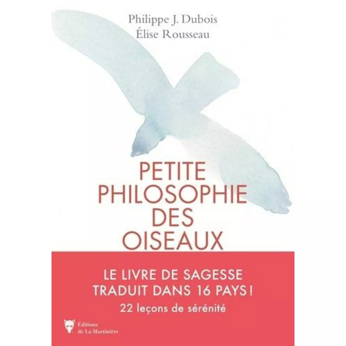  PETITE PHILOSOPHIE DES OISEAUX, Dubois Philippe Jacques