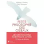  PETITE PHILOSOPHIE DES OISEAUX, Dubois Philippe Jacques