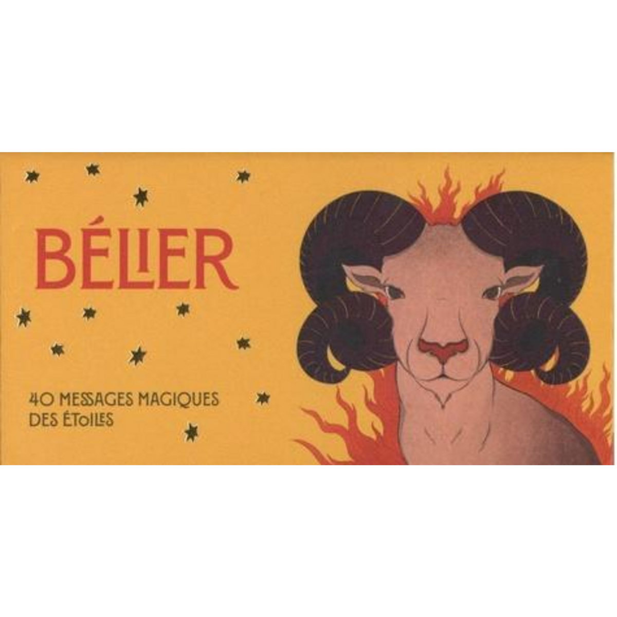 BELIER. 40 MESSAGES MAGIQUES DES ETOILES, Chiara Viola Ginny
