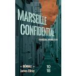 MARSEILLE CONFIDENTIAL, Thomazeau François
