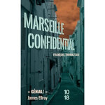 MARSEILLE CONFIDENTIAL, Thomazeau François