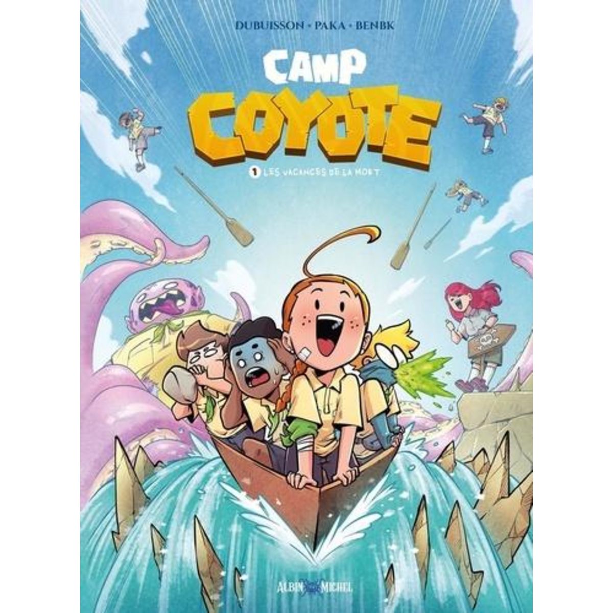 CAMP COYOTE TOME 1 : LES VACANCES DE LA MORT, Dubuisson Marc