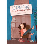 LE FANTOME DE LA RUE DES FETES, Medina Florence