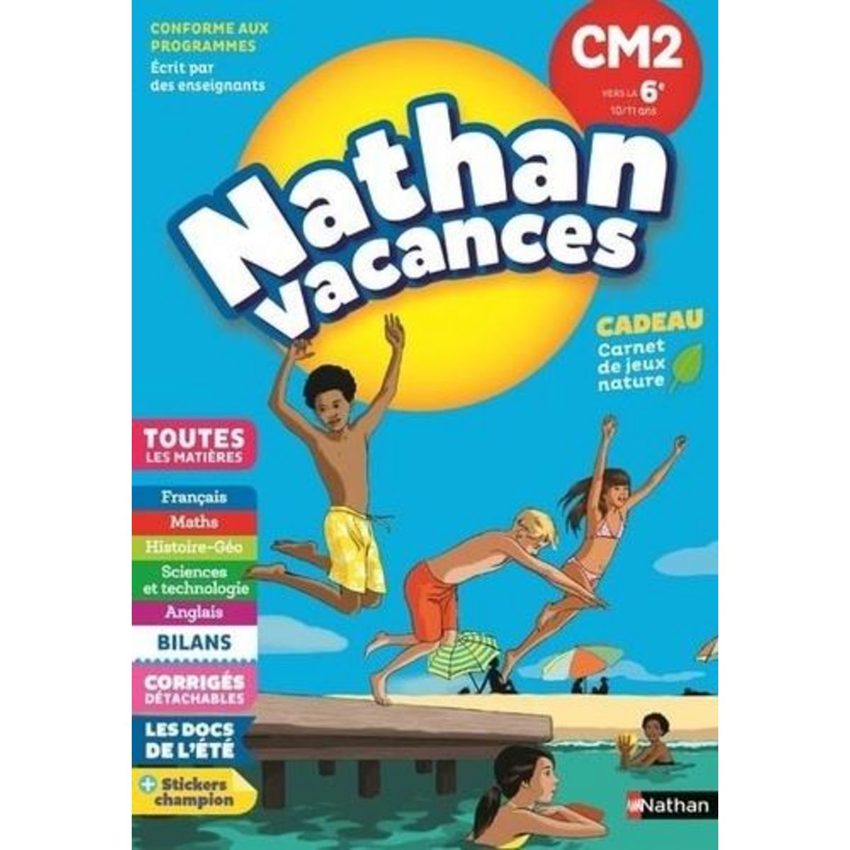 NATHAN VACANCES DU CM2 VERS LA 6E 10/11 ANS. EDITION 2018, Chavaroche Sylvie