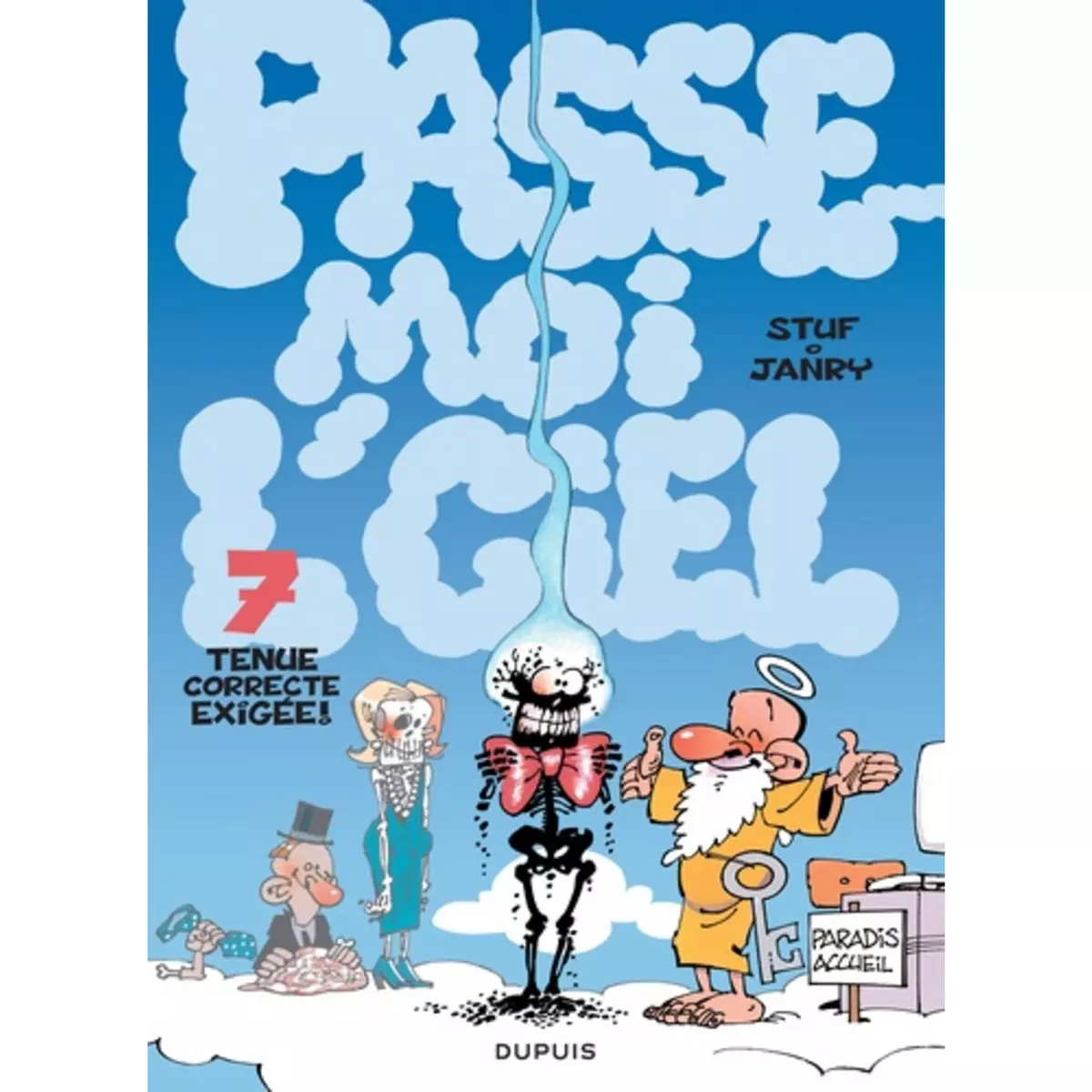  PASSE-MOI L'CIEL TOME 7 : TENUE CORRECTE EXIGEE !, Janry