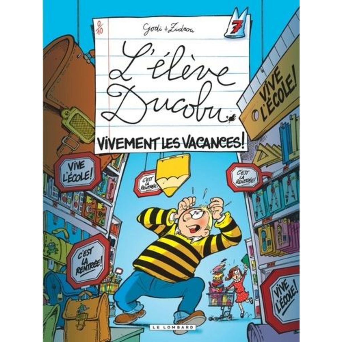 L'ELEVE DUCOBU TOME 7 : VIVEMENT LES VACANCES !, Zidrou