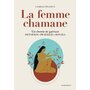  LA FEMME CHAMANE, Pelloux Camille