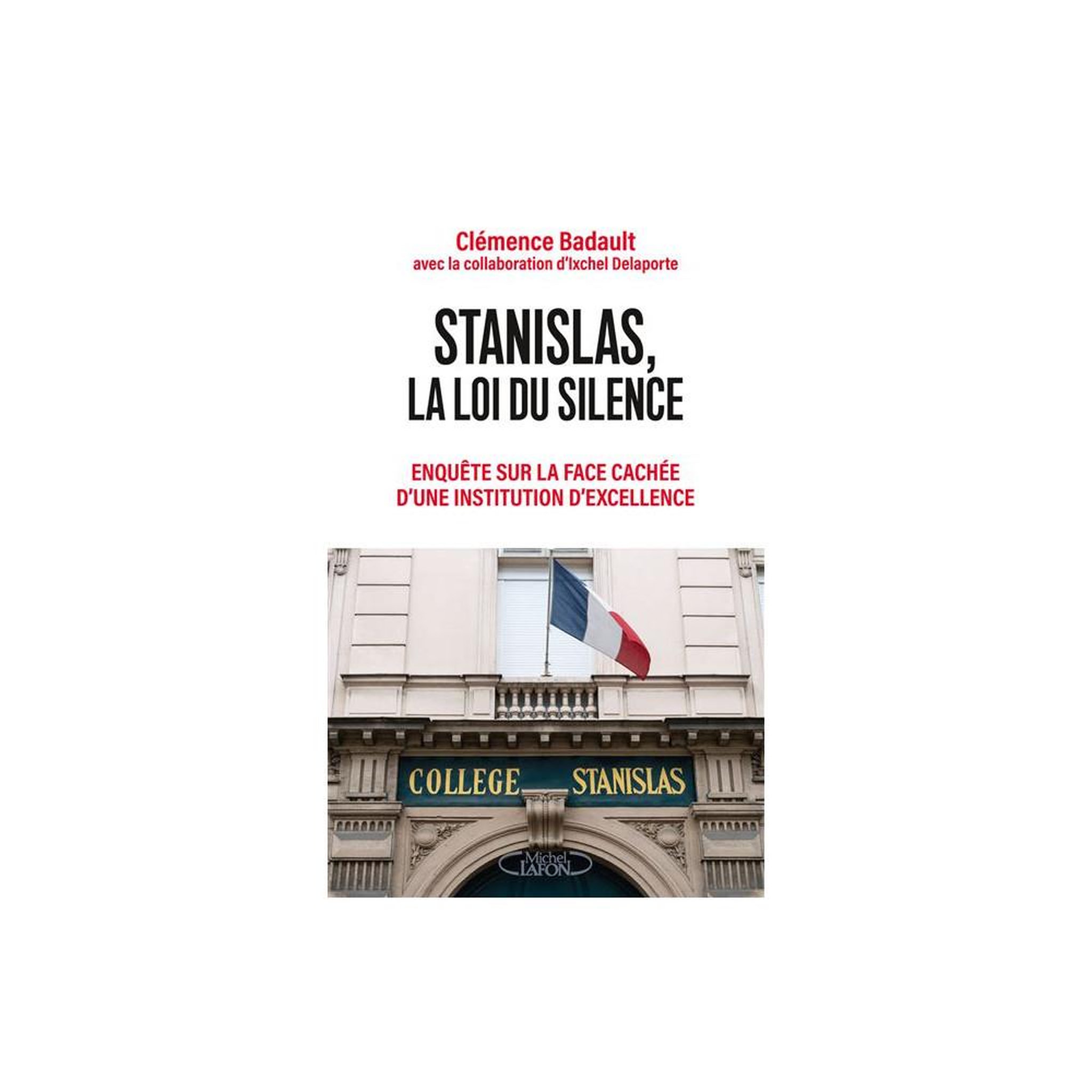 Stanislas, la loi du silence : enquête sur la face cachée d'une institution d'excellence