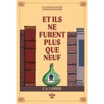 LE CLUB DES AMATEURS DE ROMANS POLICIERS TOME 4 : ET ILS NE FURENT PLUS QUE NEUF, Larmer C.A.