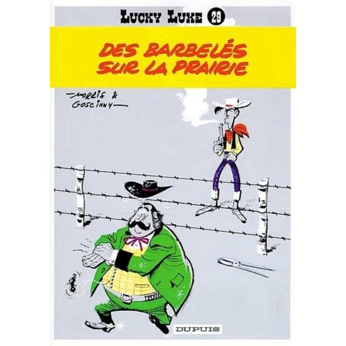LUCKY LUKE TOME 29 : DES BARBELES SUR LA PRAIRIE, Goscinny René