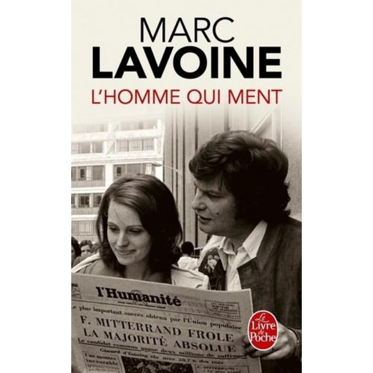 L'HOMME QUI MENT, Lavoine Marc