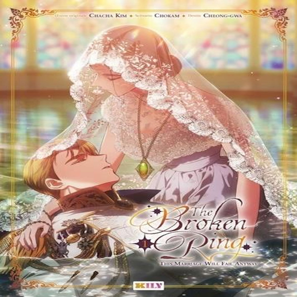 THE BROKEN RING TOME 1 , Kim Chacha