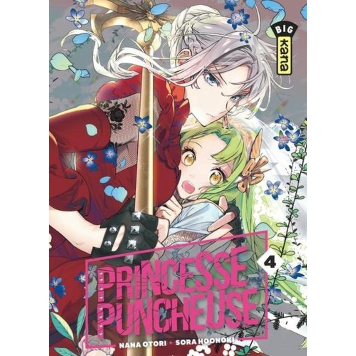 PRINCESSE PUNCHEUSE TOME 4 , Otori Nana