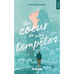 AU COEUR DE NOS TEMPETES, Simard Geneviève