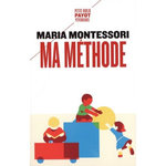 MA METHODE, Montessori Maria