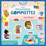 MES PREMIERES GOMMETTES VIVE L'ECOLE ! PLUS DE 60 GOMMETTES REPOSITIONNABLES, Fabre Léa