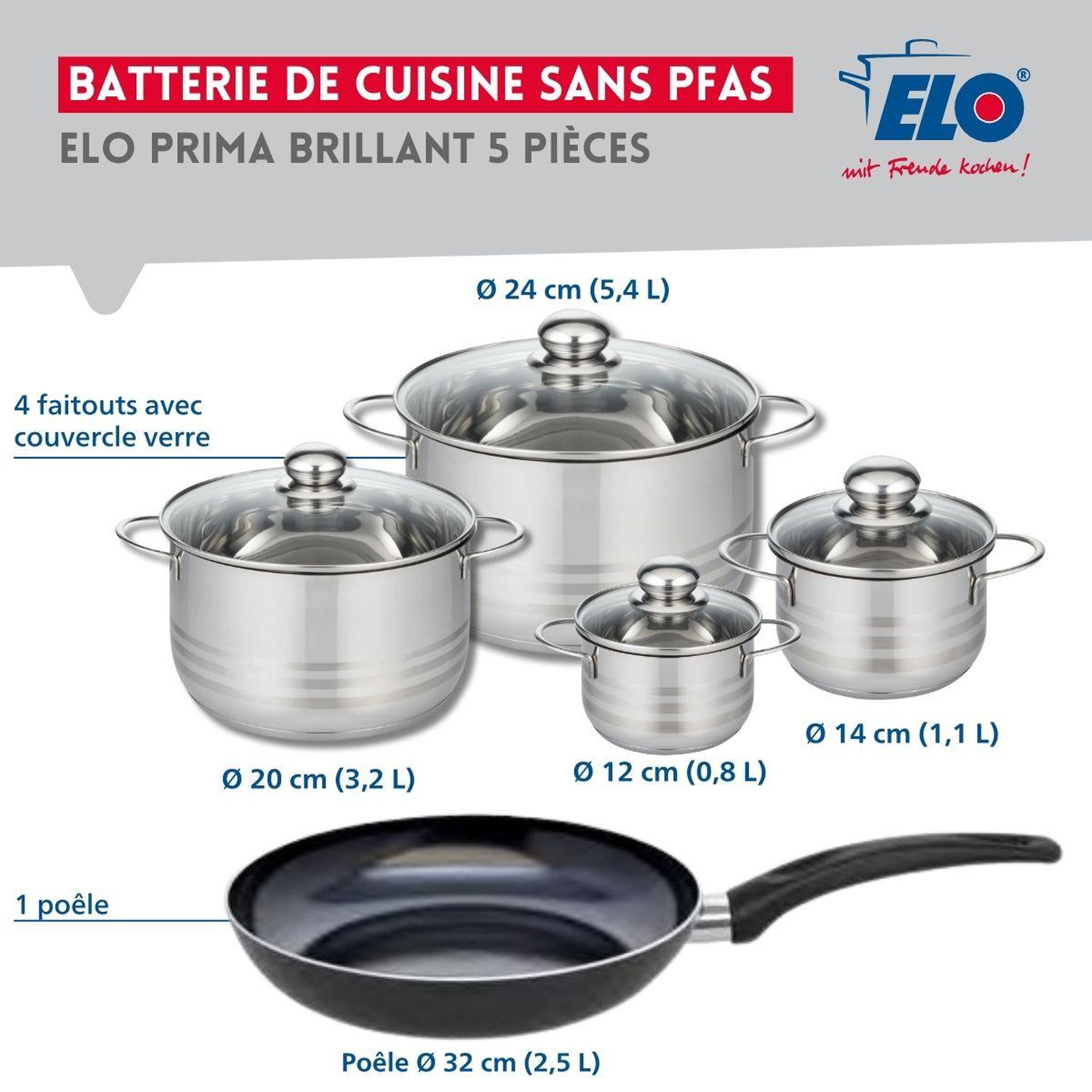 Voir la diapositive 2 : ELO Ensemble de 1 poêle de cuisson 32 cm et 4 faitouts 12, 14, 20 et 24 cm elo prima brillant