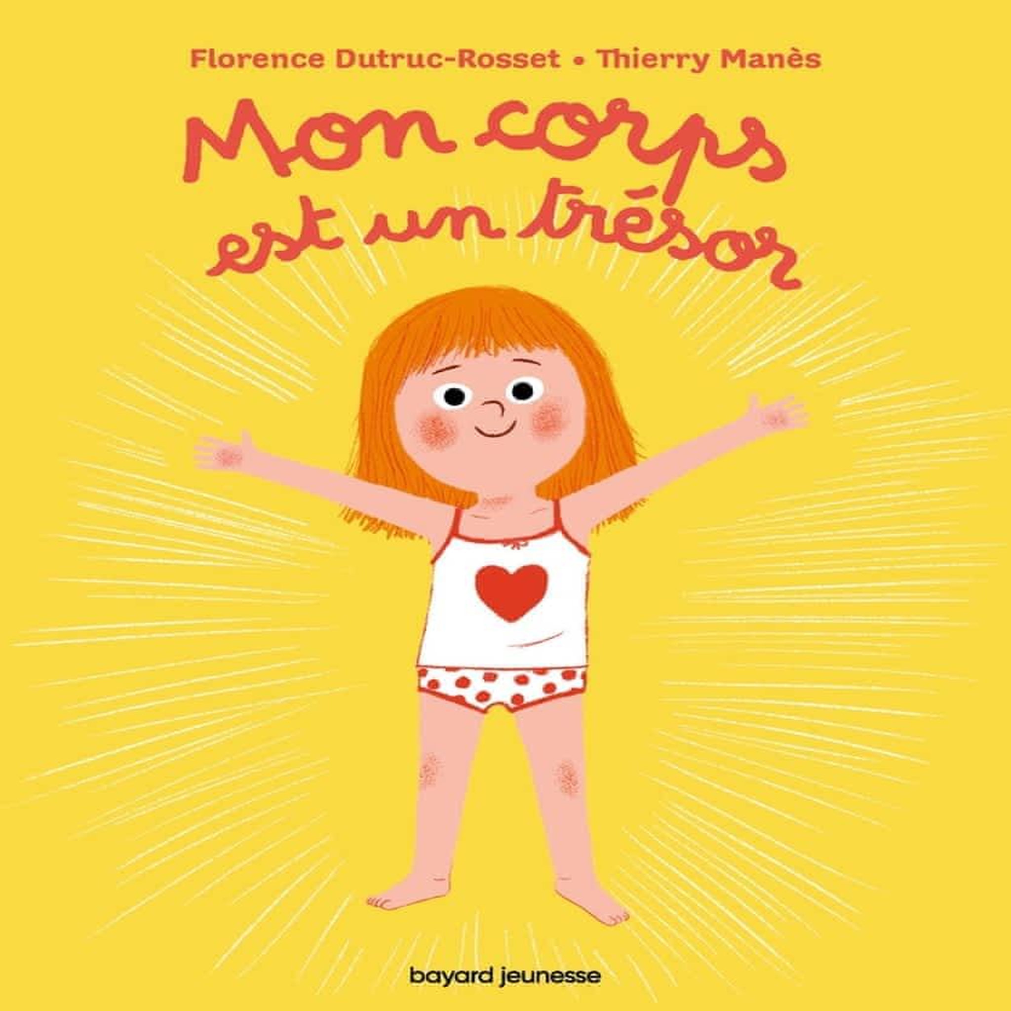 MON CORPS EST UN TRESOR, Dutruc-Rosset Florence