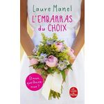 L'EMBARRAS DU CHOIX, Manel Laure