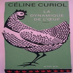 LA DYNAMIQUE DE L'OEUF, Curiol Céline