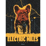 ELECTRIC MILES TOME 1 : WILBUR, Nury Fabien