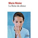 LA REINE DU SILENCE, Nimier Marie