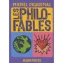  LES PHILO-FABLES, Piquemal Michel