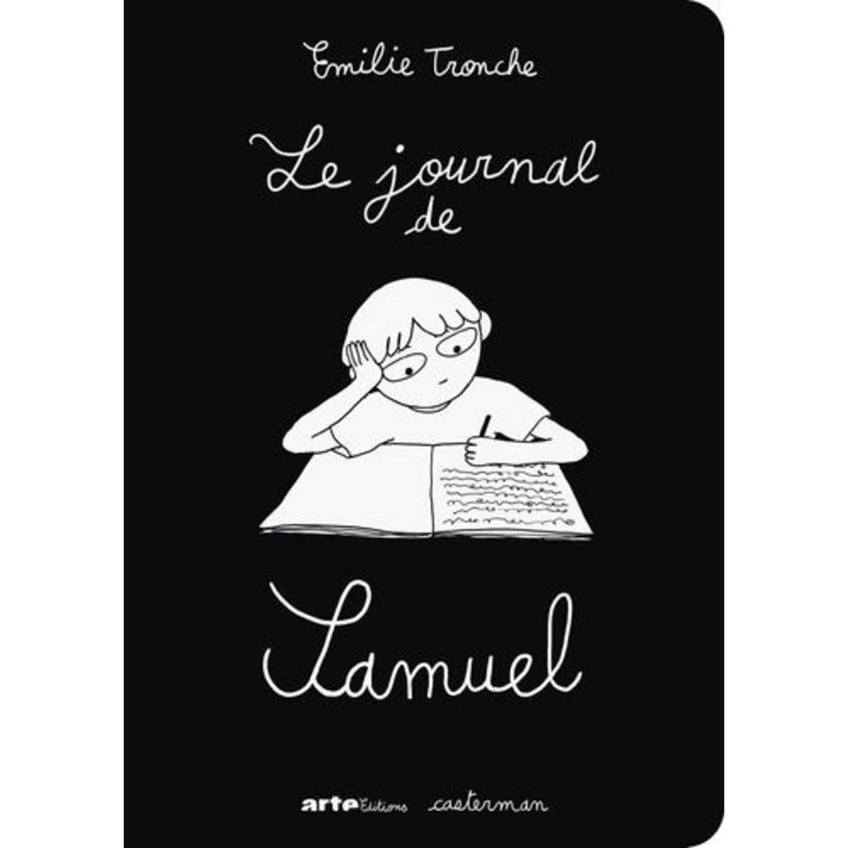 LE JOURNAL DE SAMUEL, Tronche Emilie