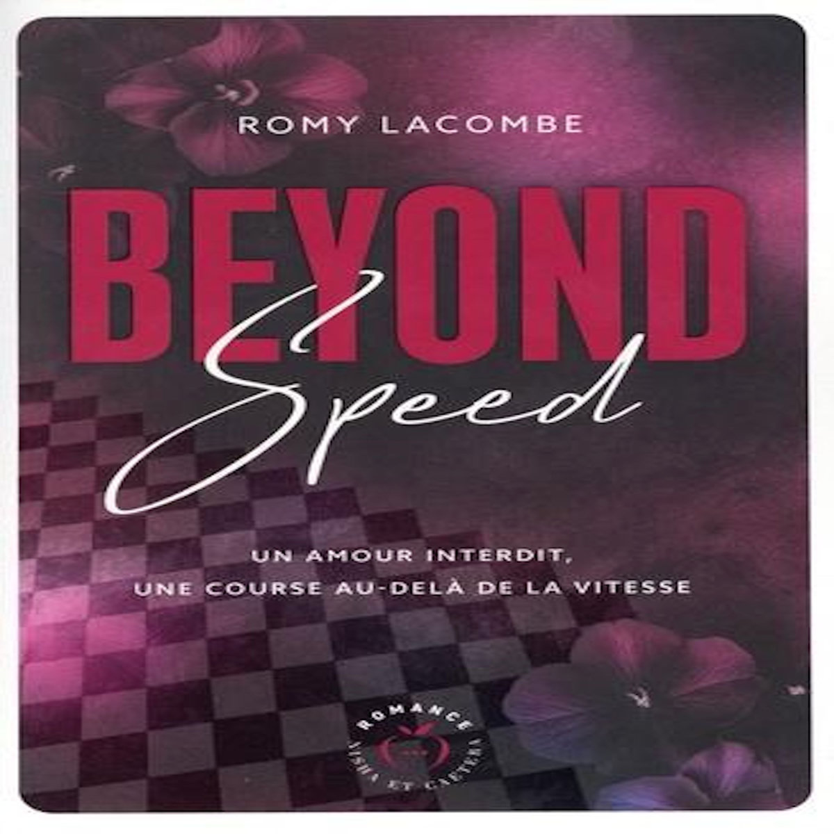 BEYOND SPEED. AU DELA DE LA VITESSE, Lacombe Romy