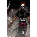 LE TOMBEAU SCELLE TOME 1 : GIDEON LA NEUVIEME, Muir Tamsyn