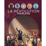 LA REVOLUTION FRANCAISE, Sagnier Christine