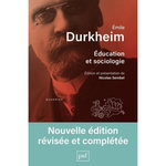 EDUCATION ET SOCIOLOGIE. EDITION REVUE ET AUGMENTEE, Durkheim Emile