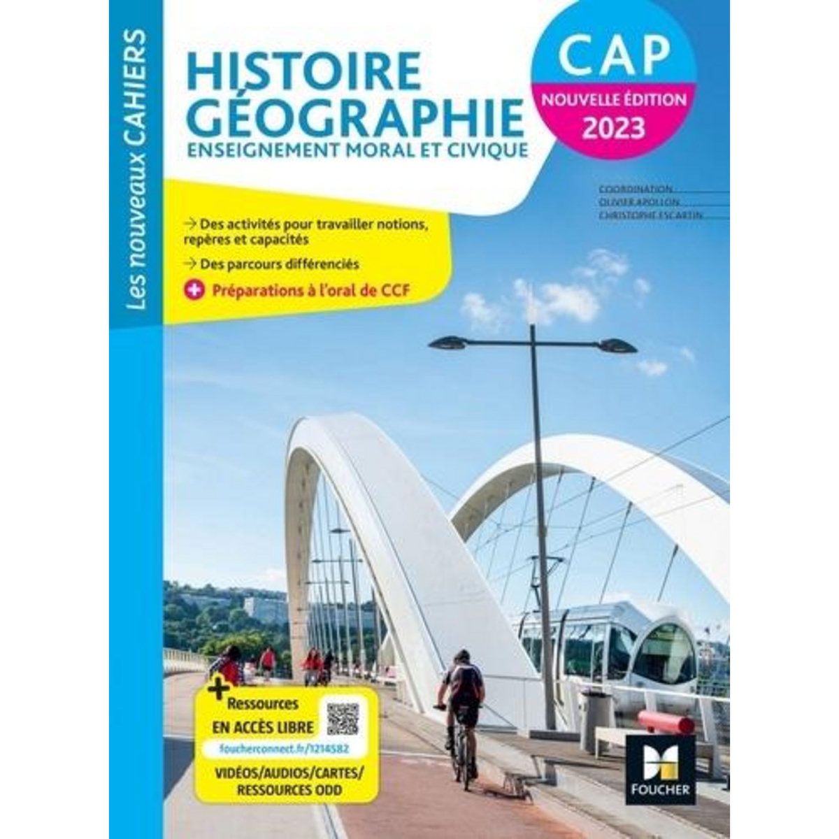 HISTOIRE GEOGRAPHIE ENSEIGNEMENT MORAL ET CIVIQUE CAP. EDITION 2023, Apollon Olivier
