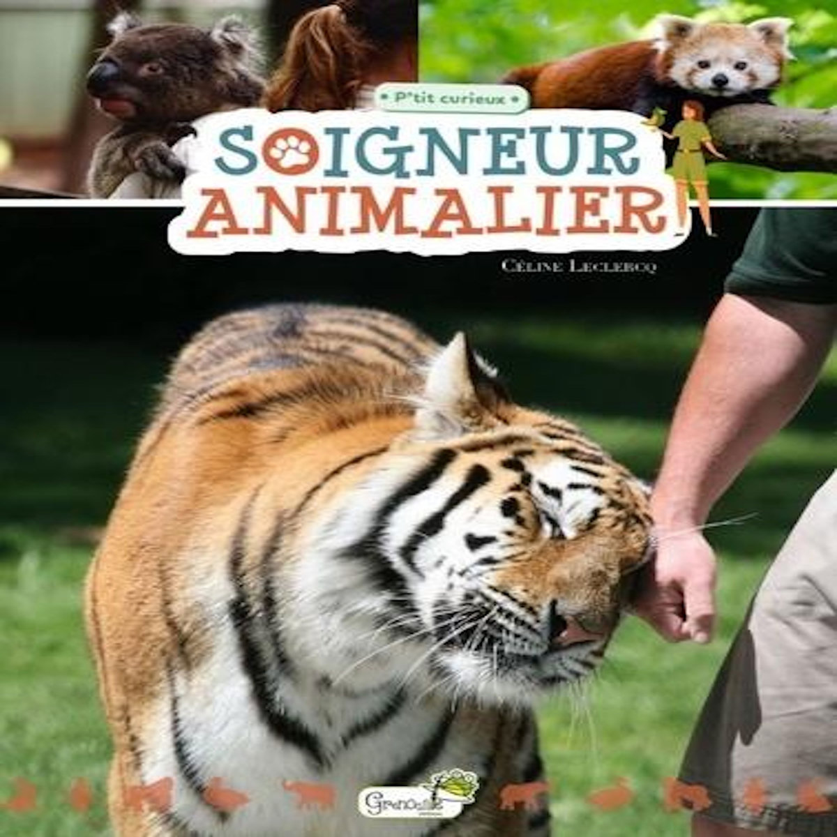 SOIGNEUR ANIMALIER, Leclercq Céline S.