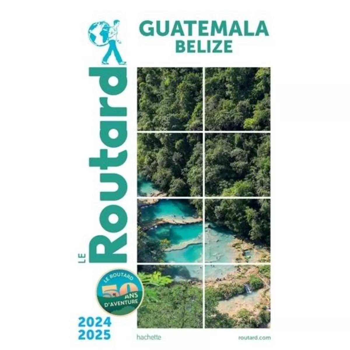  GUATEMALA, BELIZE. EDITION 2024-2025, Le Routard