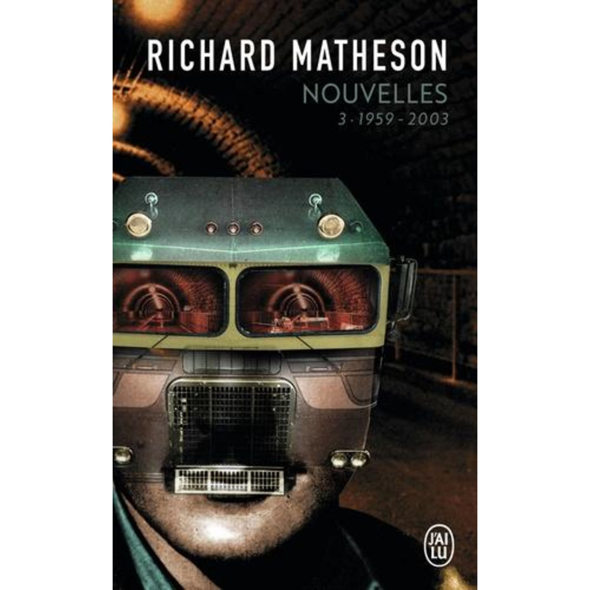 NOUVELLES. TOME 3, 1959-2003, Matheson Richard