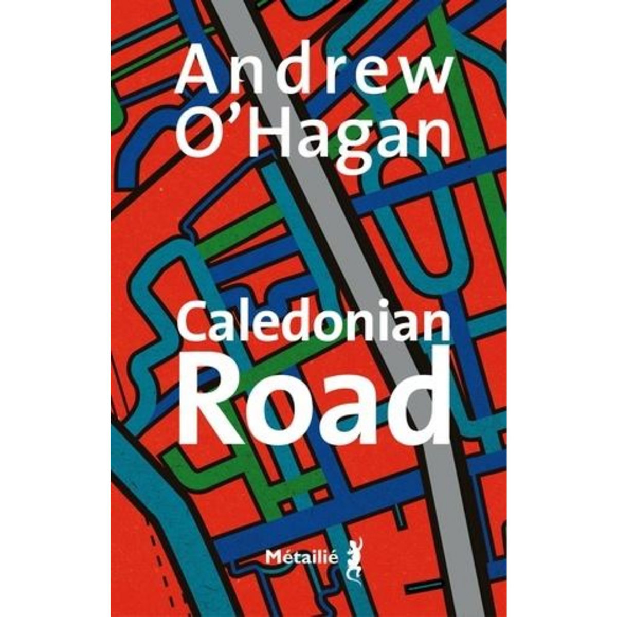 CALEDONIAN ROAD, O'Hagan Andrew