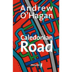 CALEDONIAN ROAD, O'Hagan Andrew