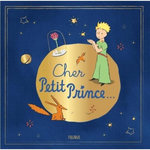 CHER PETIT PRINCE..., Saint-Exupéry Antoine de