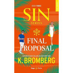 S.I.N. TOME 3 : FINAL PROPOSAL, Bromberg K.