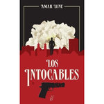 LOS INTOCABLES TOME 2 : LA GUERRE DES CARTELS, Lune Amar