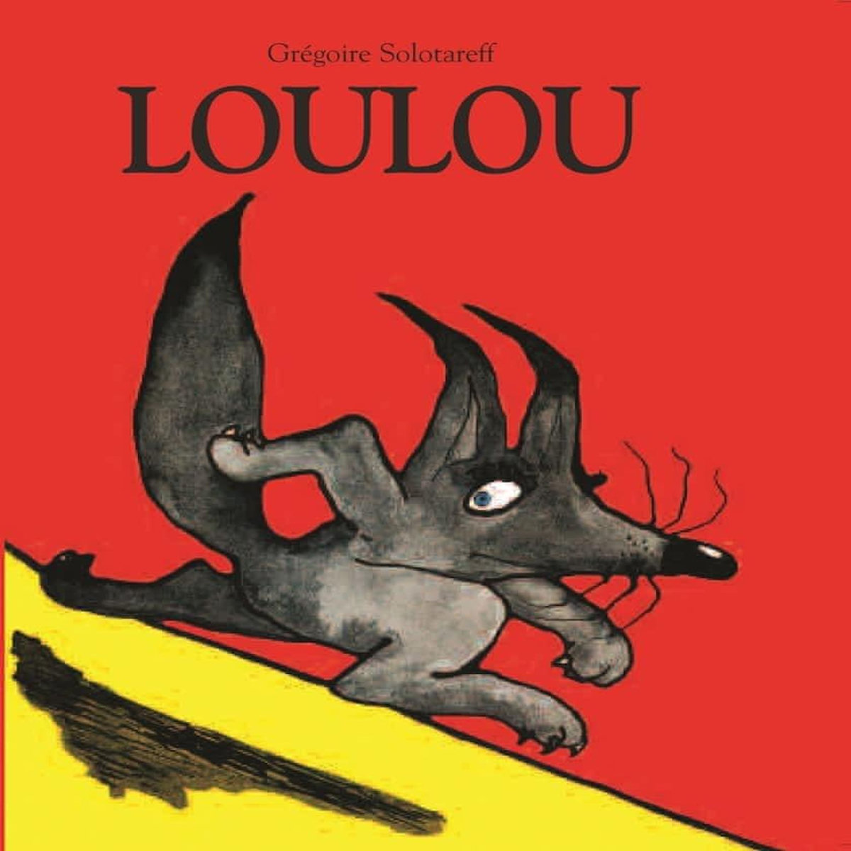 LOULOU, Solotareff Grégoire
