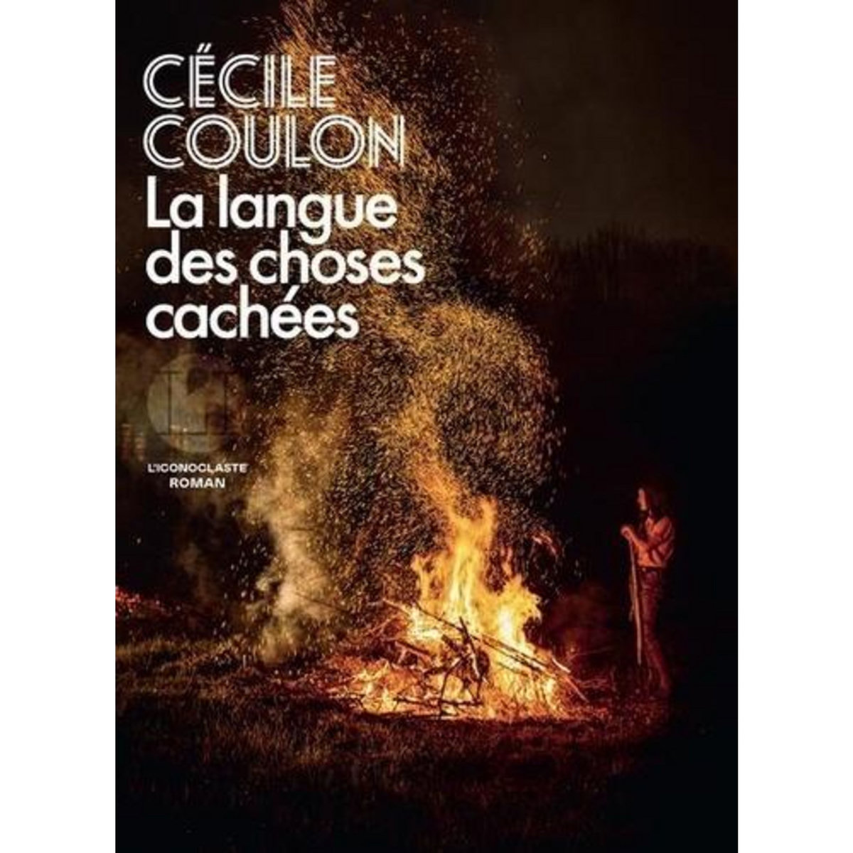 LA LANGUE DES CHOSES CACHEES, Coulon Cécile